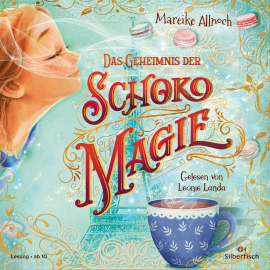 Hörbuch Das Geheimnis der Schokomagie (Schokomagie 1)  - Autor Mareike Allnoch   - gelesen von Leonie Landa