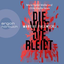 Hörbuch Die Wut, die bleibt (Ungekürzte Lesung)  - Autor Mareike Fallwickl   - gelesen von Schauspielergruppe