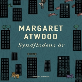 Hörbuch Syndflodens år  - Autor Margaret Atwood   - gelesen von Malene Langborg