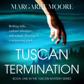 Hörbuch Tuscan Termination (Unabridged)  - Autor Margaret Moore   - gelesen von Schauspielergruppe
