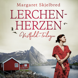 Hörbuch Lerchenherzen - Vestfold-Trilogie  - Autor Margaret Skjelbred   - gelesen von Annabelle Krieg
