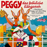 Peggy das fröhliche Känguruh, Folge 1: Abenteuer auf dem Weg nach Australien