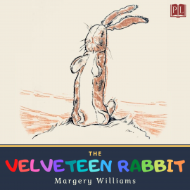 Hörbuch The Velveteen Rabbit  - Autor Margery Williams   - gelesen von Andrew Coleman