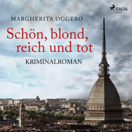 Hörbuch Schön, blond, reich und tot - Kriminalroman  - Autor Margherita Oggero   - gelesen von Sabine Swoboda