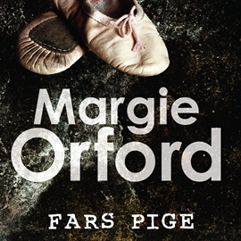 Hörbuch Clare Hart serien, bind 1: Fars pige  - Autor Margie Orford   - gelesen von Louise Davidsen