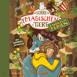 Hörbuch Die Schule der magischen Tiere - Endlich Ferien 9: Elisa und Silber  - Autor Margit Auer   - gelesen von Andreas Fröhlich