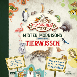 Hörbuch Mister Morrisons gesammeltes Tierwissen  - Autor Margit Auer   - gelesen von Schauspielergruppe