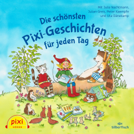 Hörbuch Pixi Hören: Die schönsten Pixi-Geschichten für jeden Tag  - Autor Margit Auer   - gelesen von Schauspielergruppe