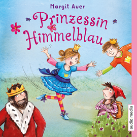 Hörbuch Prinzessin Himmelblau  - Autor Margit Auer   - gelesen von Uta Simone