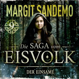 Hörbuch Der Einsame  - Autor Margit Sandemo   - gelesen von Demet Fey