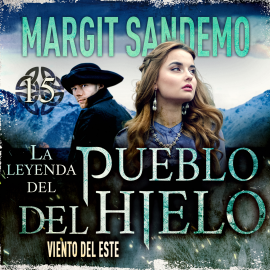 Hörbuch El Pueblo del Hielo 15 - Viento del Este  - Autor Margit Sandemo   - gelesen von Georgia Tancabel