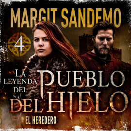 Hörbuch El Pueblo del Hielo 4 - El heredero  - Autor Margit Sandemo   - gelesen von Georgia Tancabel