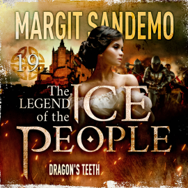 Hörbuch The Ice People 19 - Dragon´s Teeth  - Autor Margit Sandemo   - gelesen von Nina Yndis