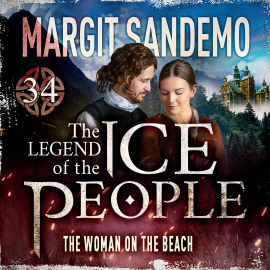 Hörbuch The Ice People 34 - The Woman on the Beach  - Autor Margit Sandemo   - gelesen von Nina Yndis