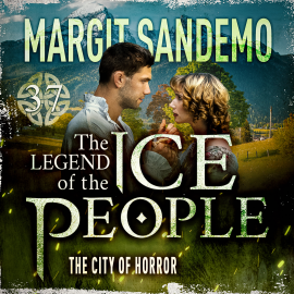 Hörbuch The Ice People 37 - The City of Horror  - Autor Margit Sandemo   - gelesen von Nina Yndis
