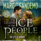 The Ice People 37 - The City of Horror