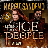 The Ice People 6 - Evil Legacy