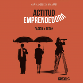 Hörbuch Actitud Emprendedora  - Autor María Ángeles Chavarría   - gelesen von Carmen Tellez