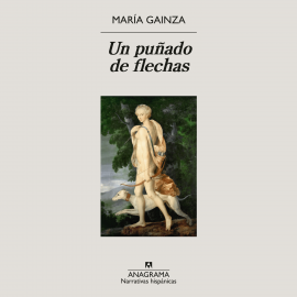 Hörbuch Un puñado de flechas  - Autor María Gainza   - gelesen von Natalia Pupato