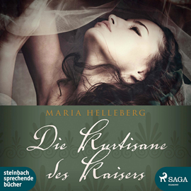 Hörbuch Die Kurtisane des Kaisers  - Autor Maria Helleberg   - gelesen von Andrea Wulff