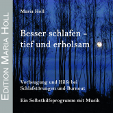 Besser schlafen - tief und erholsam