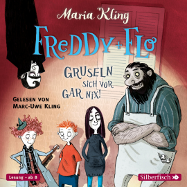 Hörbuch Freddy und Flo gruseln sich vor gar nix!  - Autor Maria Kling   - gelesen von Marc-Uwe Kling
