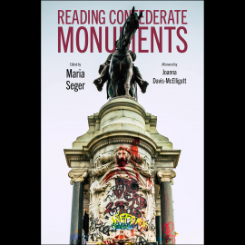 Hörbuch Reading Confederate Monuments  - Autor Maria Seger   - gelesen von Mason Jackson