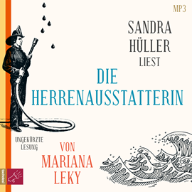 Hörbuch Die Herrenausstatterin  - Autor Mariana Leky   - gelesen von Sandra Hüller