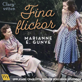 Hörbuch Fina flickor  - Autor Marianne E. Gunve   - gelesen von Schauspielergruppe