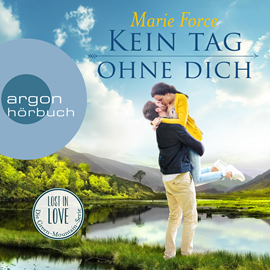 Hörbuch Kein Tag ohne dich (Lost in Love: Die Green-Mountain-Serie 2)  - Autor Marie Force   - gelesen von Christiane Marx