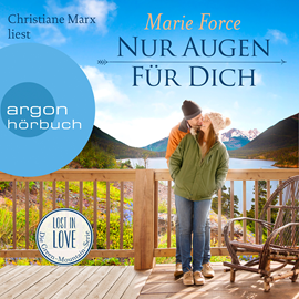 Hörbuch Nur Augen für dich  - Autor Marie Force   - gelesen von Christiane Marx