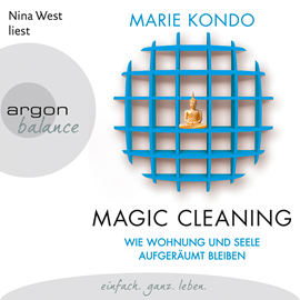 Hörbuch Wie Wohnung und Seele aufgeräumt bleiben (Magic Cleaning 2)  - Autor Marie Kondo   - gelesen von Nina West