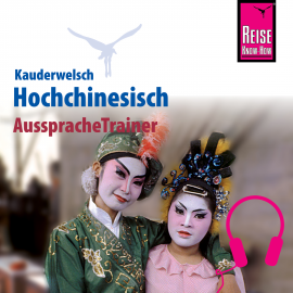 Hörbuch Reise Know-How Kauderwelsch AusspracheTrainer Hochchinesisch  - Autor Marie L. Latsch  