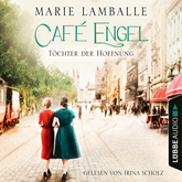 Töchter der Hoffnung (Café Engel 3)