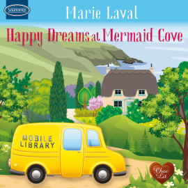 Hörbuch Happy Dreams at Mermaid Cove  - Autor Marie Laval   - gelesen von Sarah Barron