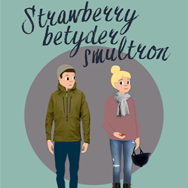 Hörbuch Strawberry betyder smultron  - Autor Marie-Louise Wallin   - gelesen von Alba August