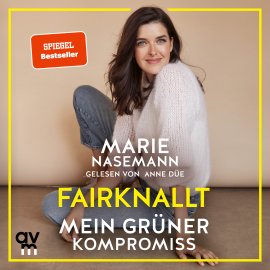 Hörbuch Fairknallt  - Autor Marie Nasemann   - gelesen von Anne Düe