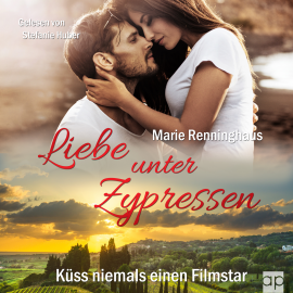 Hörbuch Liebe unter Zypressen  - Autor Marie Renninghaus   - gelesen von Stefanie Huber