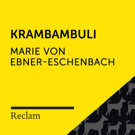 Hörbuch Ebner-Eschenbach: Krambambuli  - Autor Marie von Ebner-Eschenbach   - gelesen von Hans Sigl