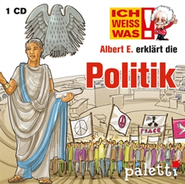 Hörbuch Ich weiß was - Albert E. erklärt die Politik  - Autor Marika Liebsch   - gelesen von Philipp Schepmann