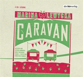 Hörbuch Caravan  - Autor Marina Lewycka   - gelesen von Schauspielergruppe