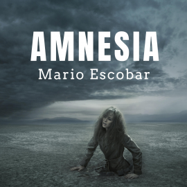Hörbuch Amnesia  - Autor Mario Escobar   - gelesen von Gádor Martín
