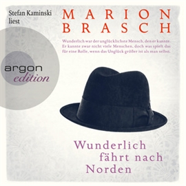 Hörbuch Wunderlich fährt nach Norden  - Autor Marion Brasch   - gelesen von Stefan Kaminski