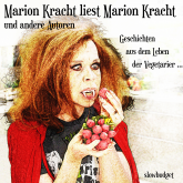 Marion Kracht liest Marion Kracht und andere Autoren