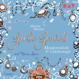 Hörbuch Mondsteinlicht und Glücksmagie  - Autor Marion Meister   - gelesen von Nana Spier