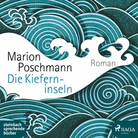 Hörbuch Die Kieferninseln  - Autor Marion Poschmann   - gelesen von Frank Stieren