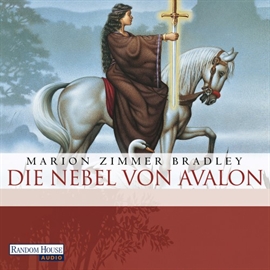 Hörbuch Die Nebel von Avalon  - Autor Marion Zimmer Bradley   - gelesen von Katharina Spiering