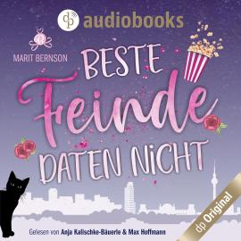 Hörbuch Beste Feinde daten nicht (Ungekürzt)  - Autor Marit Bernson   - gelesen von Schauspielergruppe