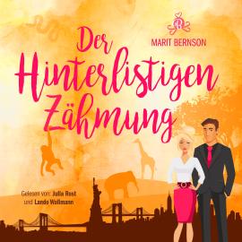 Hörbuch Der Hinterlistigen Zähmung (ungekürzt)  - Autor Marit Bernson   - gelesen von Schauspielergruppe