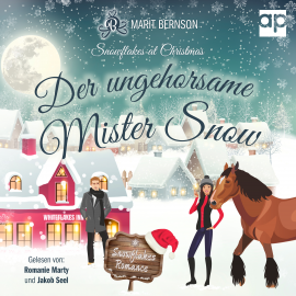 Hörbuch Der ungehorsame Mister Snow  - Autor Marit Bernson   - gelesen von Schauspielergruppe